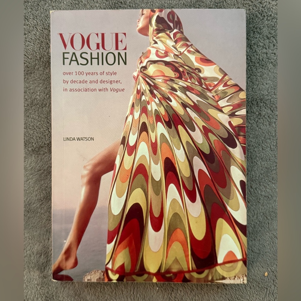 Vogue Fashion Over 100 Years of Style By Decade And Designer Book First Printing
